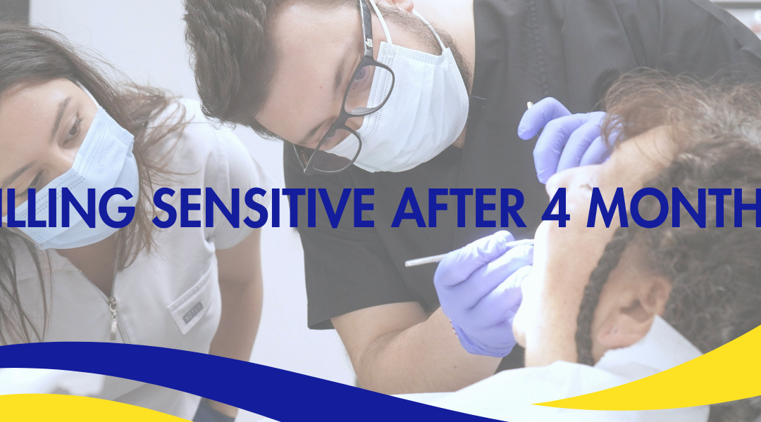 Filling Sensitive After 4 Months: Is It Normal or a Problem?